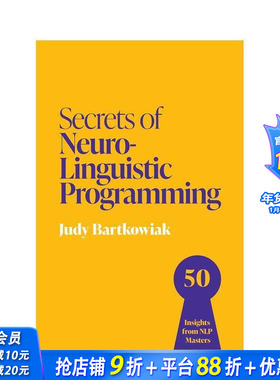 【预售】神经语言编程的秘诀：50个来自NLP大师的洞见 Secrets of Neuro-Linguistic Programming 原版英文商业行销 正版进口书