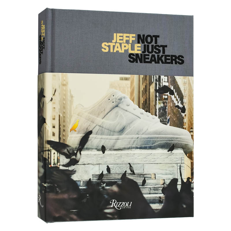 【现货】英文原版 Staple Design主理人Jeff Staple：不仅仅是球鞋 Not Just Sneakers 鞋包配饰设计 正版进口图书画册