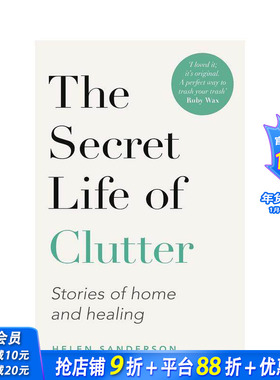 【预售】杂物的秘密生活：理清思绪、学会放下、继续前行 The Secret Life of Clutter Getting clear  原版英文 正版进口书