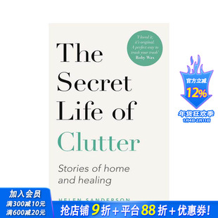 【预售】杂物的秘密生活:理清思绪、学会放下、继续前行 The Secret Life of Clutter Getting clear 原版英文 正版进口书