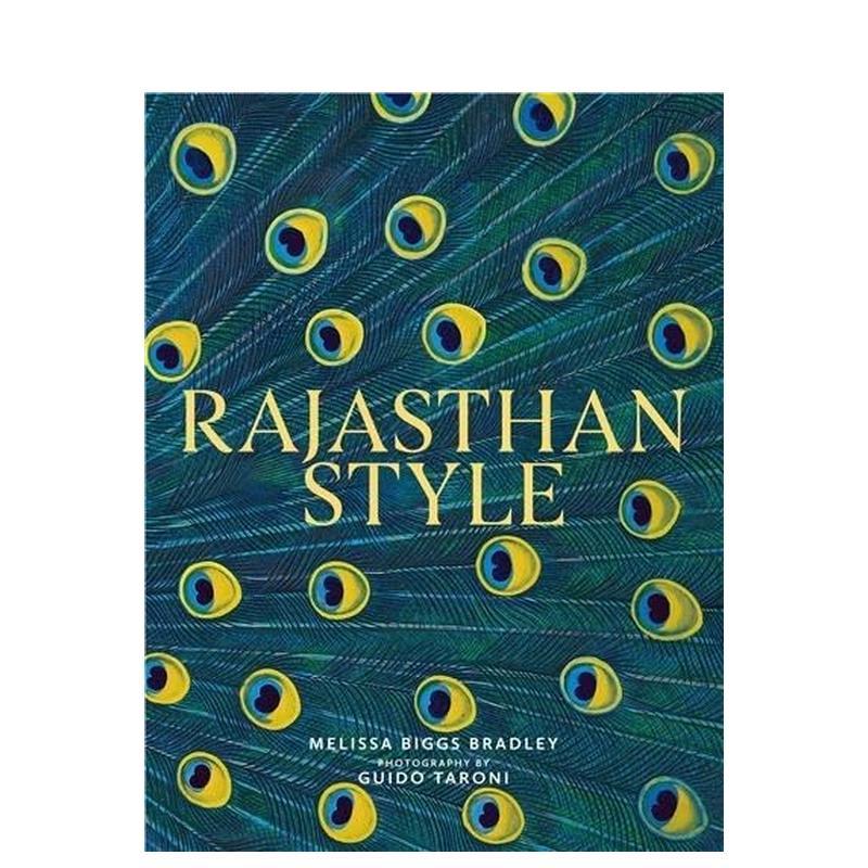 【预售】拉贾斯坦风格:印度奇幻宫殿、堡垒与帐篷 Rajasthan Style:India's Magical Palaces,Forts英文室内设计装饰进口书