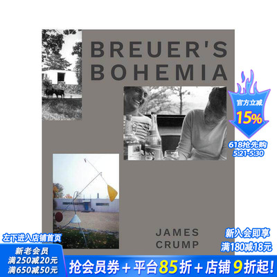【预售】布劳耶的波西米亚：建筑大师、文化名流与新英格兰的世纪中叶住宅 Breuer's Bohemia 原版英文建筑设计 正版进口书