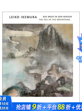 【预售】池村玲子：山中的海 Leiko Ikemura : The Sea in the Mountains 原版英文艺术画册画集 正版进口书