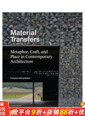 【预售】材料转换：当代建筑中的隐喻、工艺与场所 Material Transfers 原版英文建筑设计 正版进口书