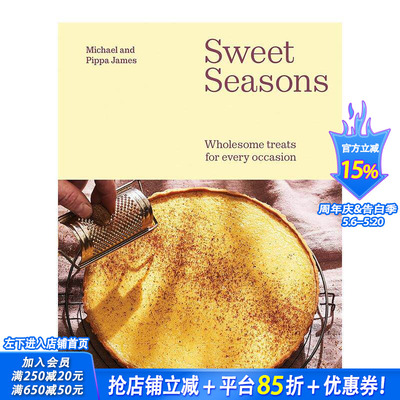 【预售】甜蜜四季：适合各种场合的健康美食 Sweet Seasons : Wholesome Treats For Every Occasion 原版英文生活美食 正版进口书