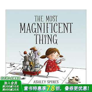 【现货】最壮丽的事 The Most Magnificent Thing 英文儿童插画故事绘本 进口童书