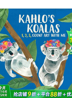 【现货】英文原版 卡罗的考拉:1 2 3 和我一起数艺术 Kahlo’s Koalas : 1, 2, 3, Count Art With Me 儿童英语绘本图画书