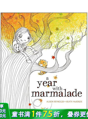 【现货】果酱的一年 A Year with Marmalade 英文儿童插画故事绘本 进口童书