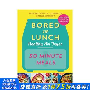 Air 预售 Bored 英文餐饮生活美食 进口书 原版 Lunch 厌倦了午餐健康空气炸锅：快餐 Super Fryer Healthy 正版 Speedy