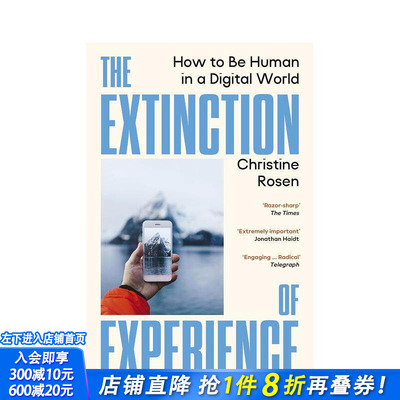 【预售】体验的消亡：在数字世界中重拾人性 The Extinction of Experience 原版英文社会科学 每日电讯报佳作 正版进口书