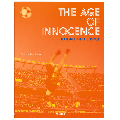 【现货】The Age of Innocence Football in the 1970s