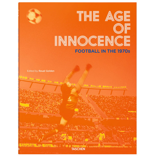 【现货】The Age of Innocence Football in the 1970s