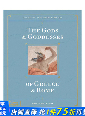 【现货】英文原版 古希腊罗马诸神：古典万神殿指南 The Gods and Goddesses of Greece and Rome 艺术画册 正版进口图书