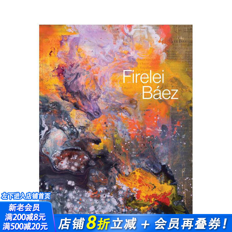 【现货】艺术家Firelei Báez Firelei Báez 原版英文艺术画册画集 正版进口书