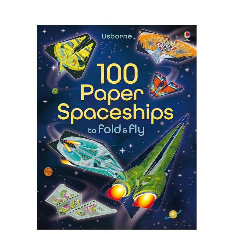 【预售】【折纸启蒙】100架纸飞船 100 Paper Spaceships to fold & fly 英文儿童趣味互动绘本 进口童书