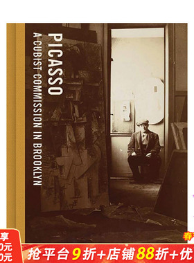 【预售】毕加索：布鲁克林的立体主义委托作品 Picasso: A Cubist Commission in Brooklyn 原版英文艺术画册画集 正版进口书