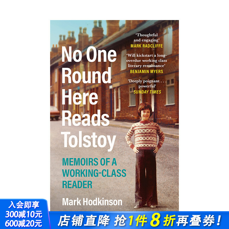 【预售】英文原版 这里没人读托尔斯泰：工人阶*读者的回忆录 No One Round Here Reads Tolstoy 英文传记 正版进口书籍 善优图