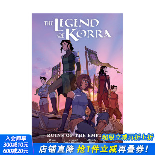 进口书籍 预售 正版 Horse 废墟 Korra the 图像小说 Legend 善优 Books 科拉传说 英文漫画 Empire 帝国 Dark Ruins
