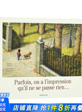 【现货】法文原版 缓缓的一天Parfois, on a l’impression qu’il ne se passe rien… 精装儿童艺术插画绘本 正版进口书