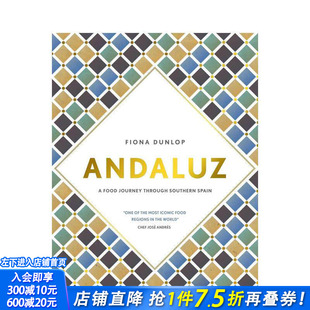 【预售】安达卢西亚：西班牙南部美食之旅 Andaluz:A Food Journey through Southern Spain 英文餐饮 正版进口书