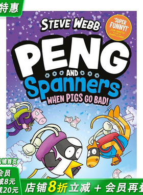 【预售】企鹅小鹏与小猫史班纳2：打败坏猪猪 Peng and Spanners: When Pigs Go Bad! 英文儿童漫画故事 英语拓展阅读进口书