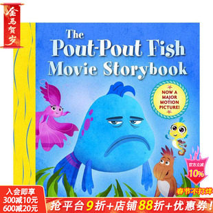 【预售】噘嘴鱼 电影故事书 The Pout-Pout Fish Movie Storybook 英文儿童插画故事绘本 进口童书