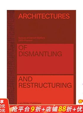【现货】[2023世界Z美的书铜奖]拆除和重构的建筑 Architectures of Dismantling and Restructuring 建筑设计英文原版图书画册