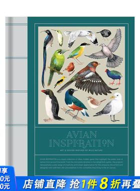 【现货】鸟类灵感：自然艺术插画 Avian Inspiration Art and Design Inspired by Birds 英文画册正版进口书