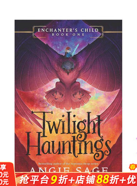 【现货】 Enchanter’s Child, Book One: Twilight Haunting，di一卷: 英文原版图书籍进口正版 Sage 儿童分阶阅读