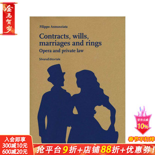 【预售】契约、遗嘱、婚姻与戒指：歌剧与私法 Contracts，Wills，Marriages and Rings:Opera and Private Law 英文音乐进口书