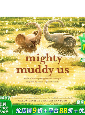 【预售】泥泞不堪的我们 Mighty Muddy Us 英文儿童插画故事绘本 进口童书