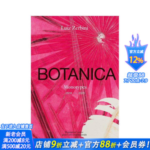 【预售】巴西艺术家路易斯·泽尔比尼：植物 Luiz Zerbini: Botanica: Monotypes 2016-2020 原版英文艺术画册画集 正版进口书