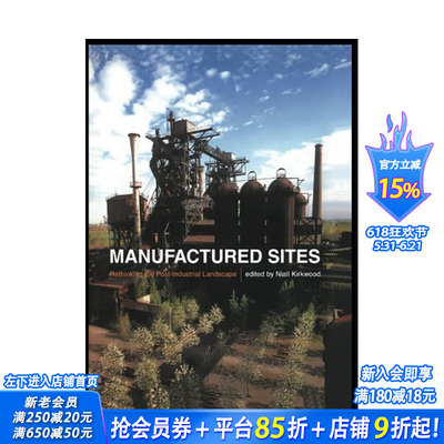 【现货】人造场地 : 关于后工业化景观反思 Manufactured Sites : Rethinking the Post-Industrial Landscape 英文进口书