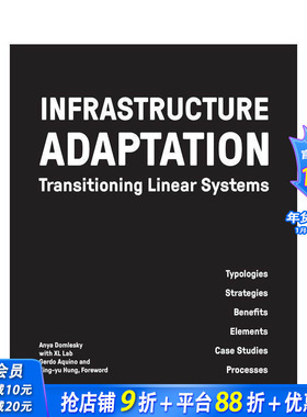 【预售】基础设施适应：线性系统转型 Infrastructure Adaptation:Transitioning Linear Systems 原版英文建筑设计 正版进口书