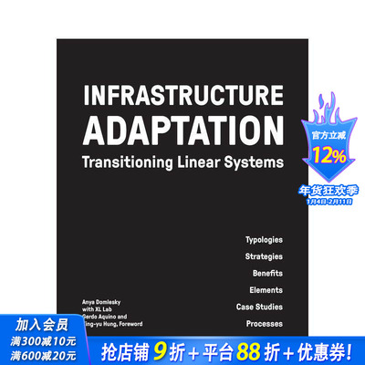 【预售】基础设施适应：线性系统转型 Infrastructure Adaptation:Transitioning Linear Systems 原版英文建筑设计 正版进口书