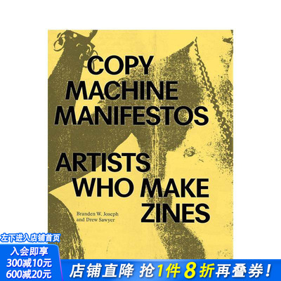 【预售】复印机宣言 Copy Machine Manifestos 原版英文艺术画册画集 正版进口书
