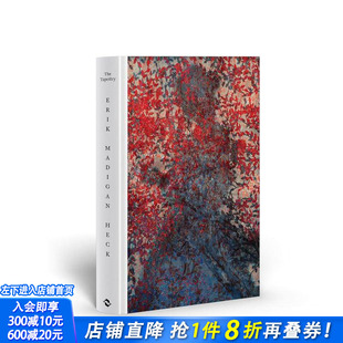 Erik 正版 英文摄影作品集 Heck 现货 摄影 Tapestry Madigan The 时尚 原版 进口书 挂毯
