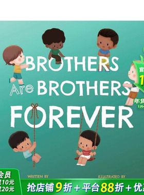 【预售】兄弟永远是兄弟 【Sibling Love】Brothers Are Brothers Forever 兄弟姐妹情谊 英文儿童插画故事绘本 进口童书