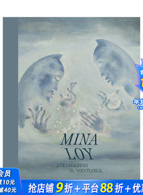【预售】英文原版 米娜·洛伊：陌生是不可避免的 Mina Loy: Strangeness Is Inevitable 20世纪艺术画册 正版进口书籍 善优图书