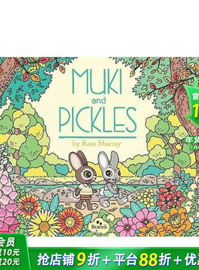 【现货】木奇和泡菜 Muki and Pickles 英文儿童绘本 树林探险友谊故事 3-6岁 英语启蒙亲子共读 原版正版进口图书书籍