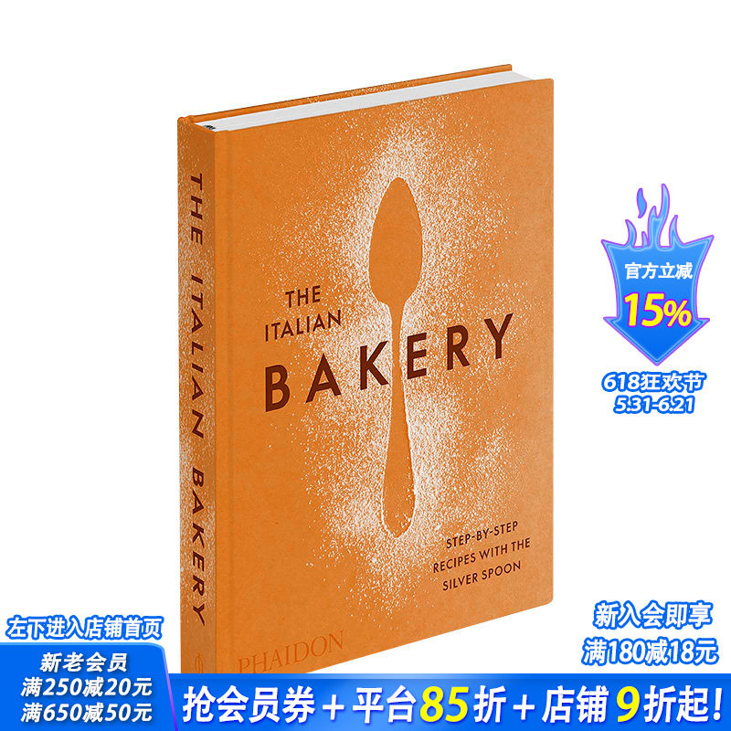 【预售】意大利面包店：银勺分步食谱The Italian Bakery:Step-by-Step Recipes with the Silver Spoon 意式料理菜谱 英文原版