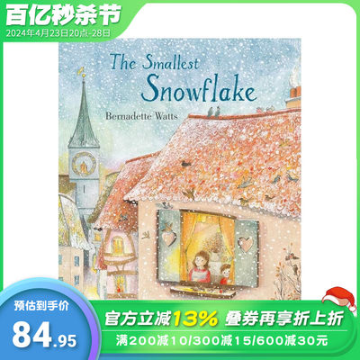 【预售】【Bernadette Watts】最小的雪花 The Smallest Snowflake 英文儿童插画故事绘本 进口童书