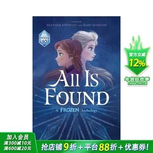 【现货】全都找到：冰雪奇缘 选集 All Is Found: A Frozen Anthology 原版英文儿童故事 英语拓展阅读进口书