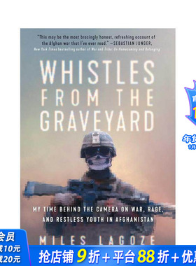 【现货】墓地的口哨声：阿富汗战争的故事 Whistles from the Graveyard 原版英文文学传记 正版进口图书