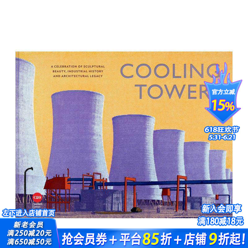 【现货】冷却塔： 庆祝雕塑之美、建筑遗产和工业历史 Cooling Towers 原版英文建筑设计 正版进口书