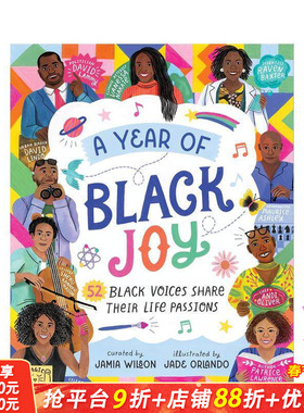 【现货】当今黑人成就的欢乐致敬 A Year of Black Joy: 52 Black Voices Share Their Life Passions英文儿童插画故事绘本进口书