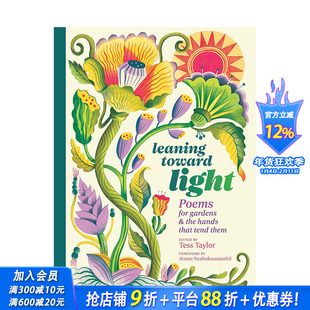 【预售】趋向光明:植物插画诗歌选集 Leaning Toward Light 原版英文诗歌 正版进口书籍画册 善优图书