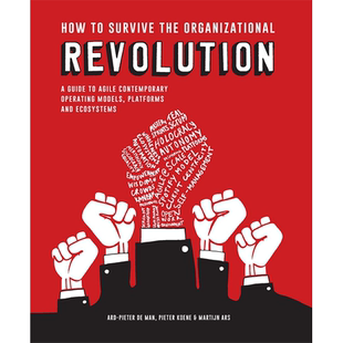 【现货】How to Survive the Organizational Revolution， 英文原版图书籍进口正版 Pieter Koene 商业行销