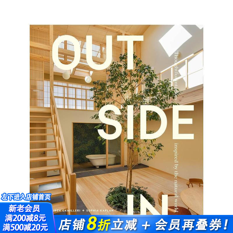 【预售】走进户外:从自然世界中汲取灵感的室内设计 Thoughtful Design Inspired By The Natural World 原版英文装饰 正版进口书