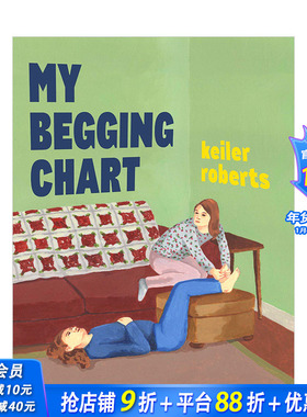 【现货】我的乞讨图表My Begging Chart Keiler Roberts艺术家生活百态经历故事漫画 英文原版 图书